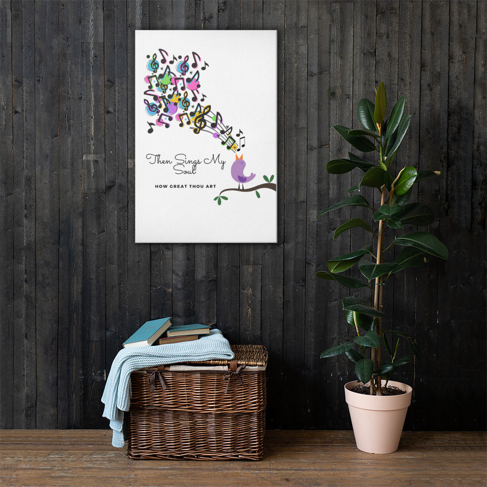 HOW GREAT THOU ART SINGS MY SOUL Canvas Wall Art