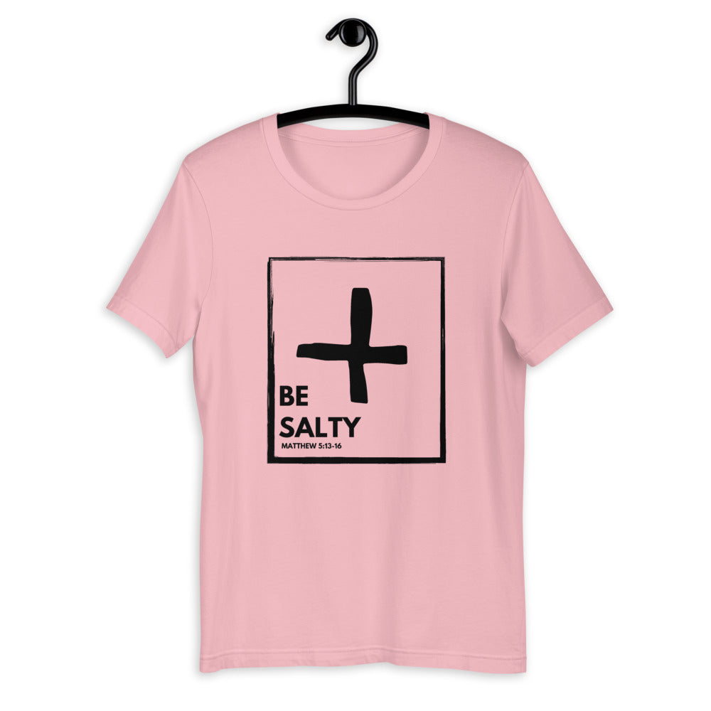 BE SALTY Matthew 5:13-16