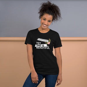 YET SHE IS BEAUTIFUL T-Shirt