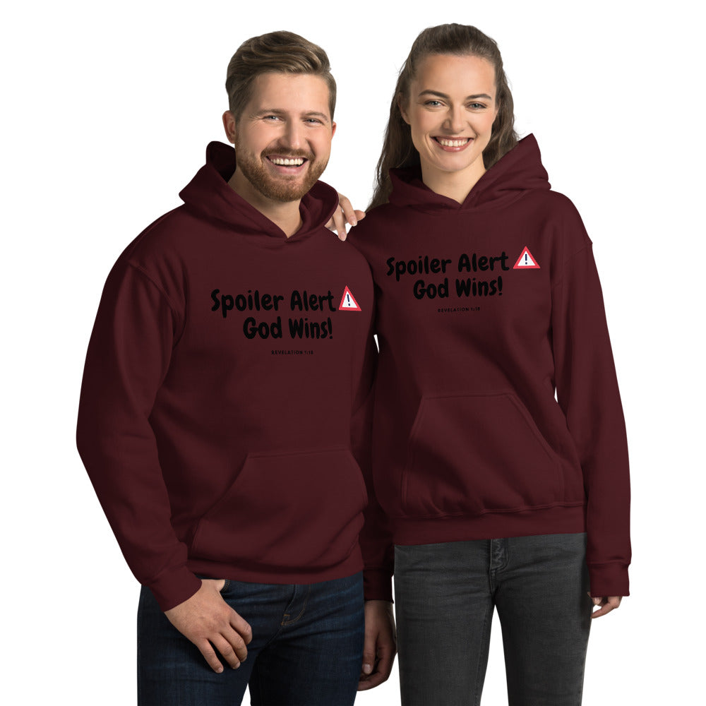 SPOILER ALERT GOD WINS! Unisex Hoodie