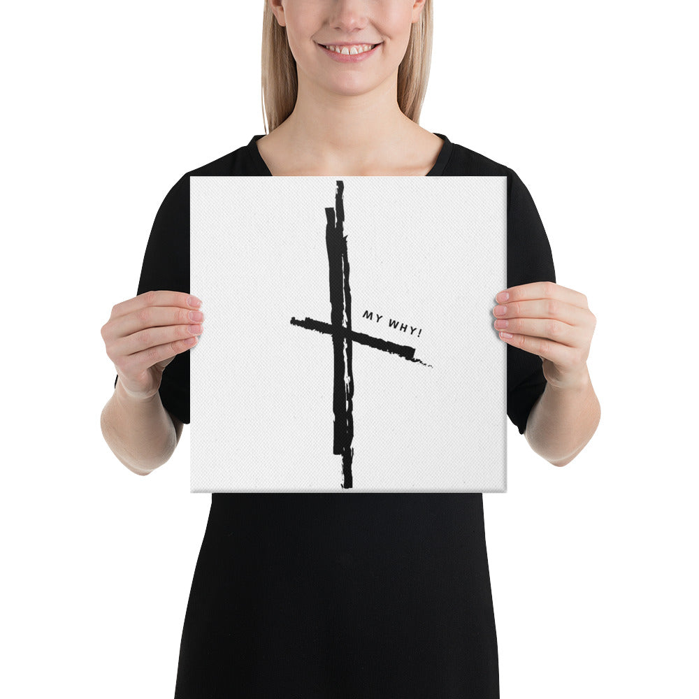 MY WHY! - Cross Canvas