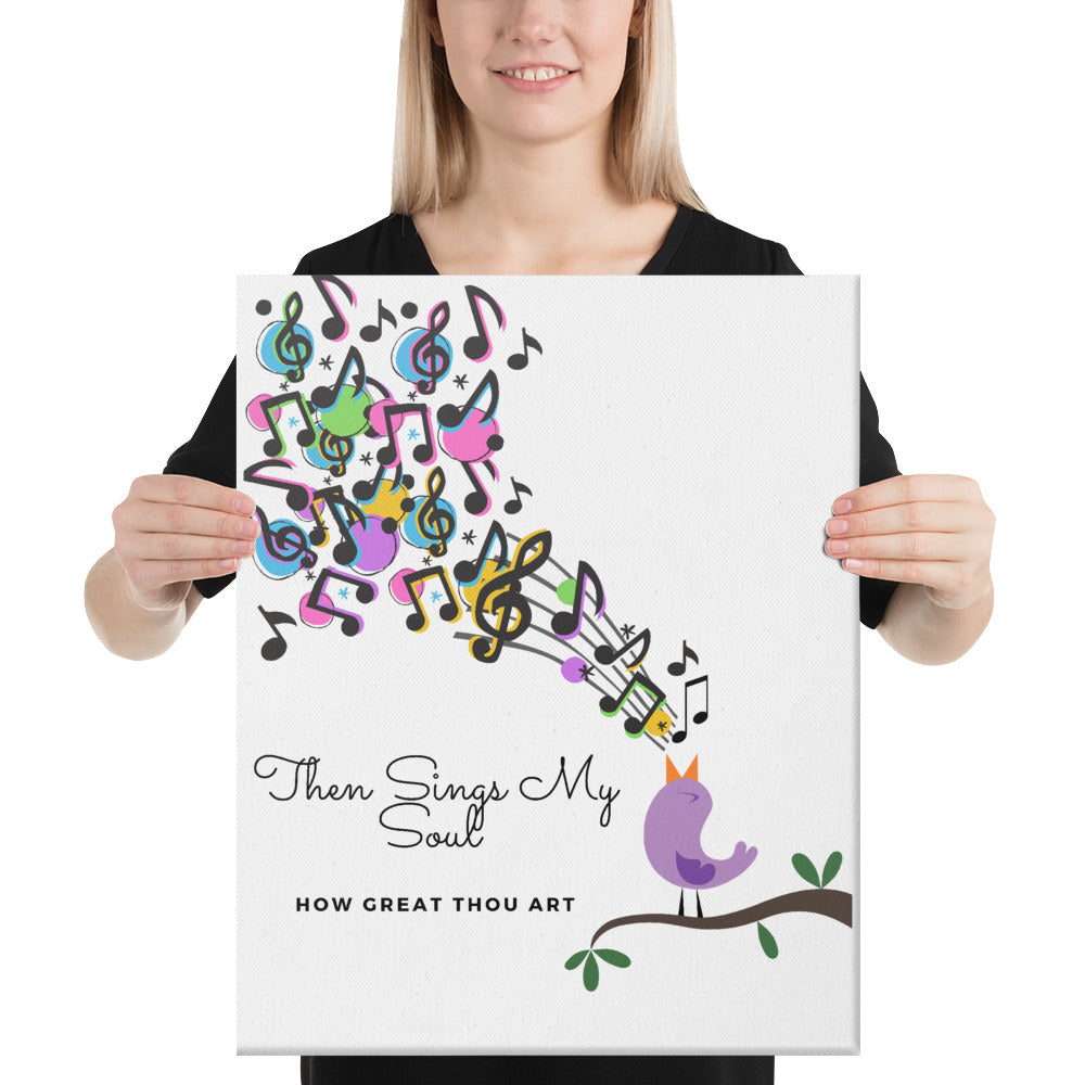 HOW GREAT THOU ART SINGS MY SOUL Canvas Wall Art