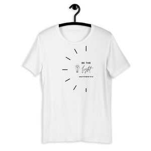 BE THE LIGHT Matthew 5:14 t-shirt