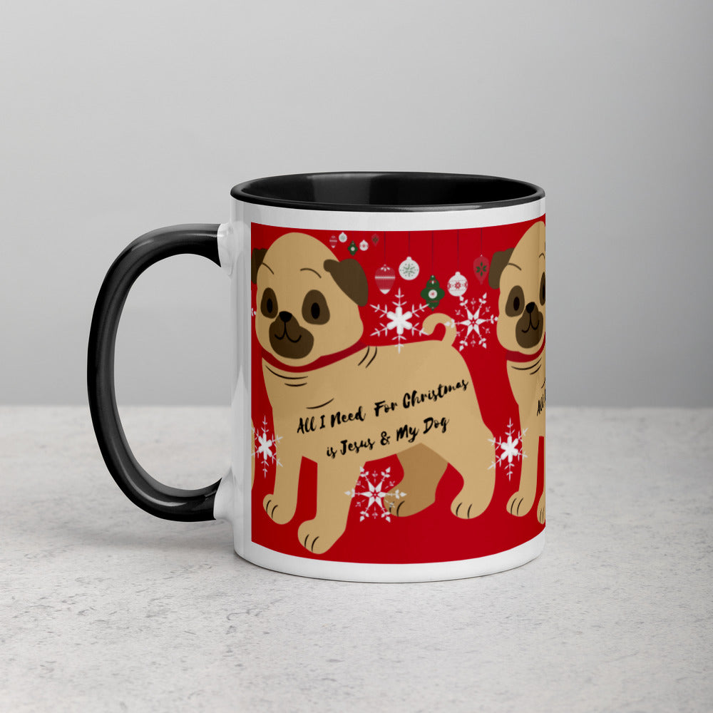 ALL I NEED FOR CHRISTMAS IS JESUS & MY DOG Mug with Color Inside