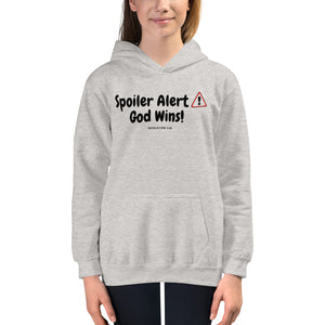 SPOILER ALERT GOD WINS! Kids Hoodie