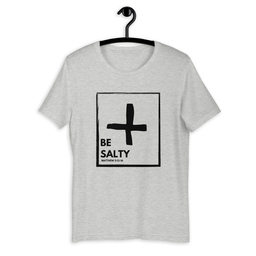 BE SALTY Matthew 5:13-16