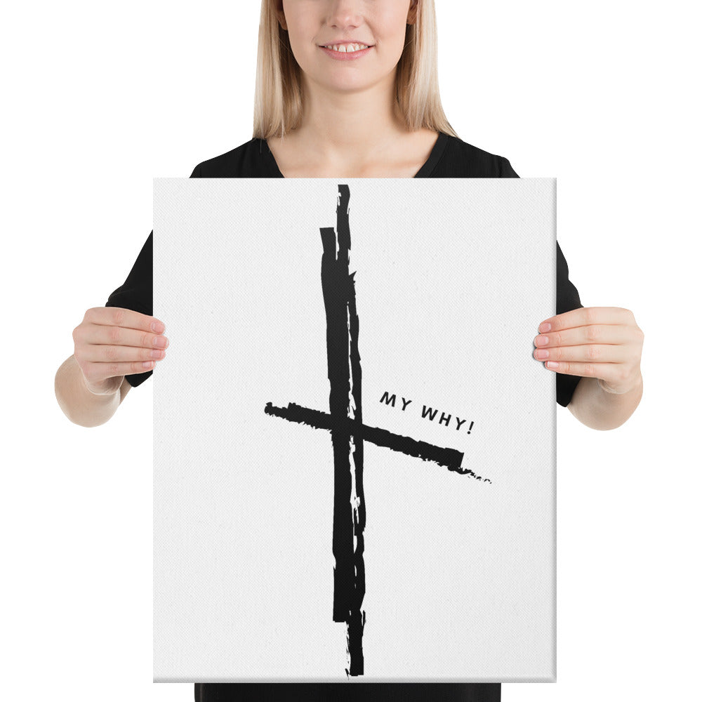 MY WHY! - Cross Canvas