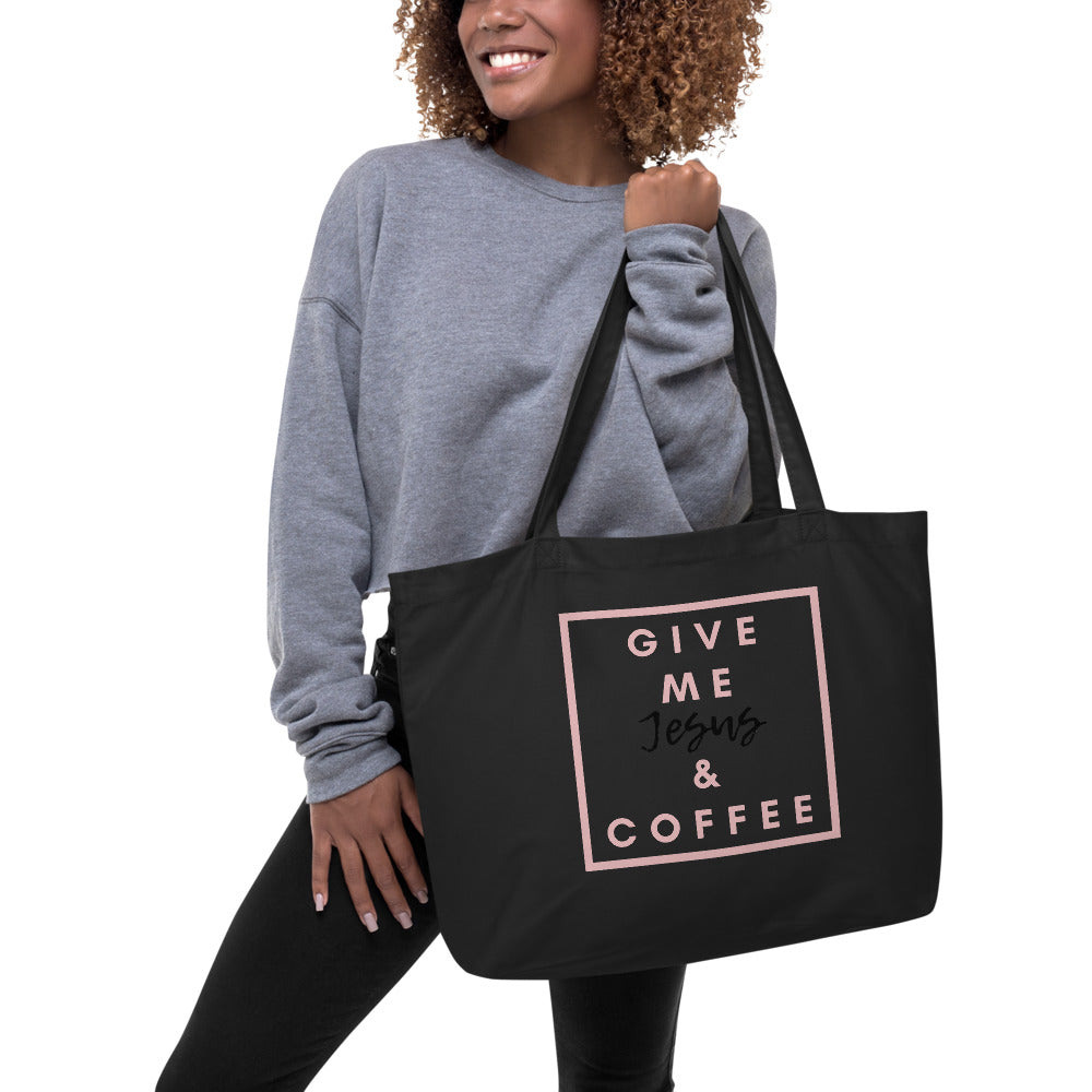 GIVE ME JESUS & COFFEE Large organic tote bag