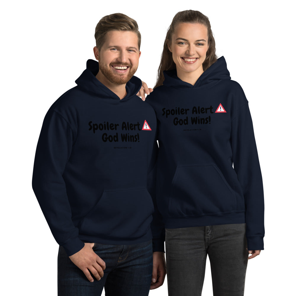 SPOILER ALERT GOD WINS! Unisex Hoodie