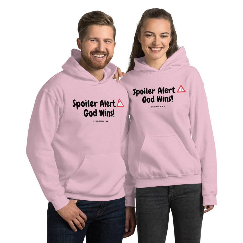 SPOILER ALERT GOD WINS! Unisex Hoodie