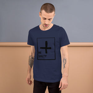 BE SALTY Matthew 5:13-16 Unisex T-Shirt