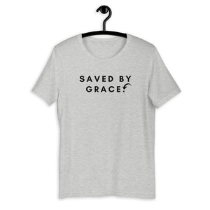 SAVED BY GRACE PERIOD Ephesians 2:8-9 t-shirt