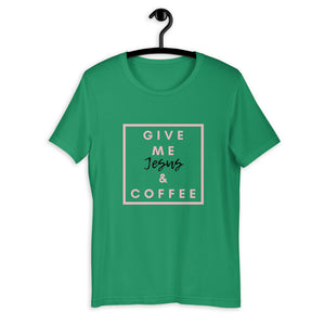 GIVE ME JESUS & COFFEE