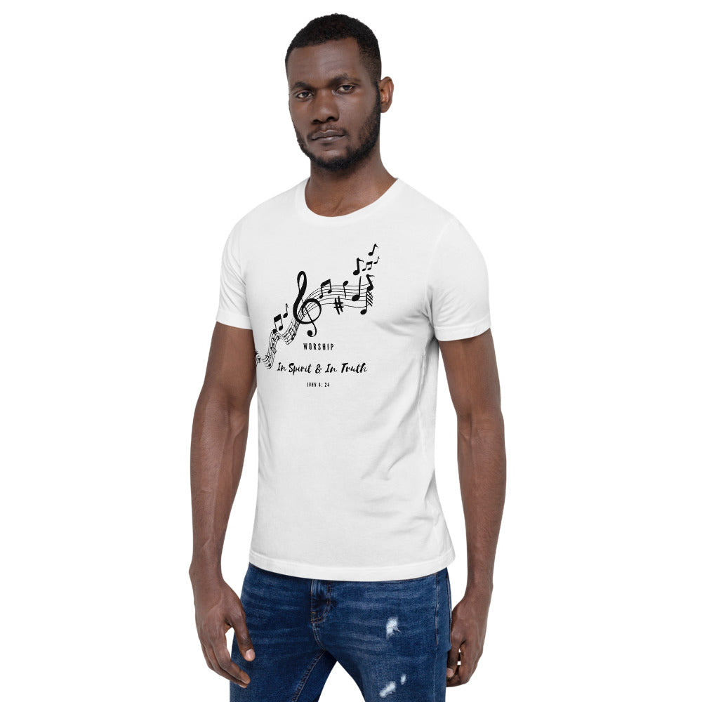 WORSHIP IN SPIRIT & IN TRUTH Unisex T-Shirt