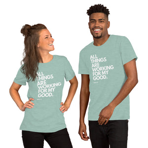 ALL THINGS. Romans 8:28 Unisex T-Shirt