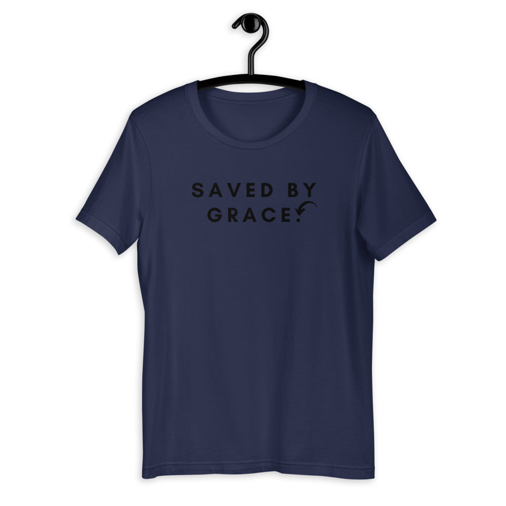 SAVED BY GRACE PERIOD Ephesians 2:8-9 t-shirt