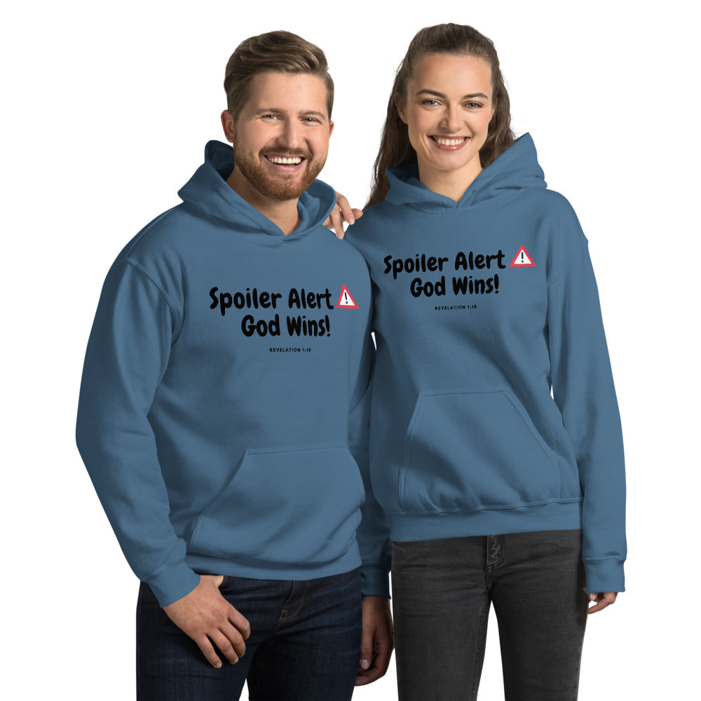 SPOILER ALERT GOD WINS! Unisex Hoodie