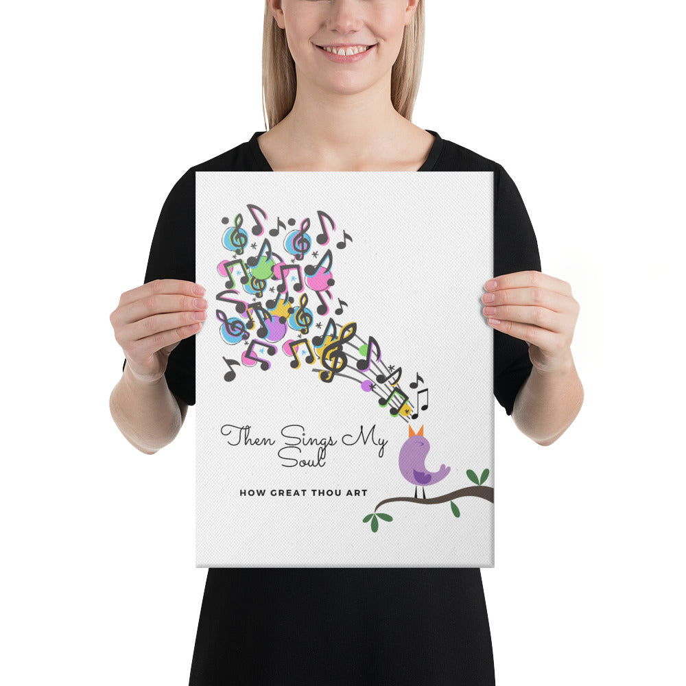 HOW GREAT THOU ART SINGS MY SOUL Canvas Wall Art