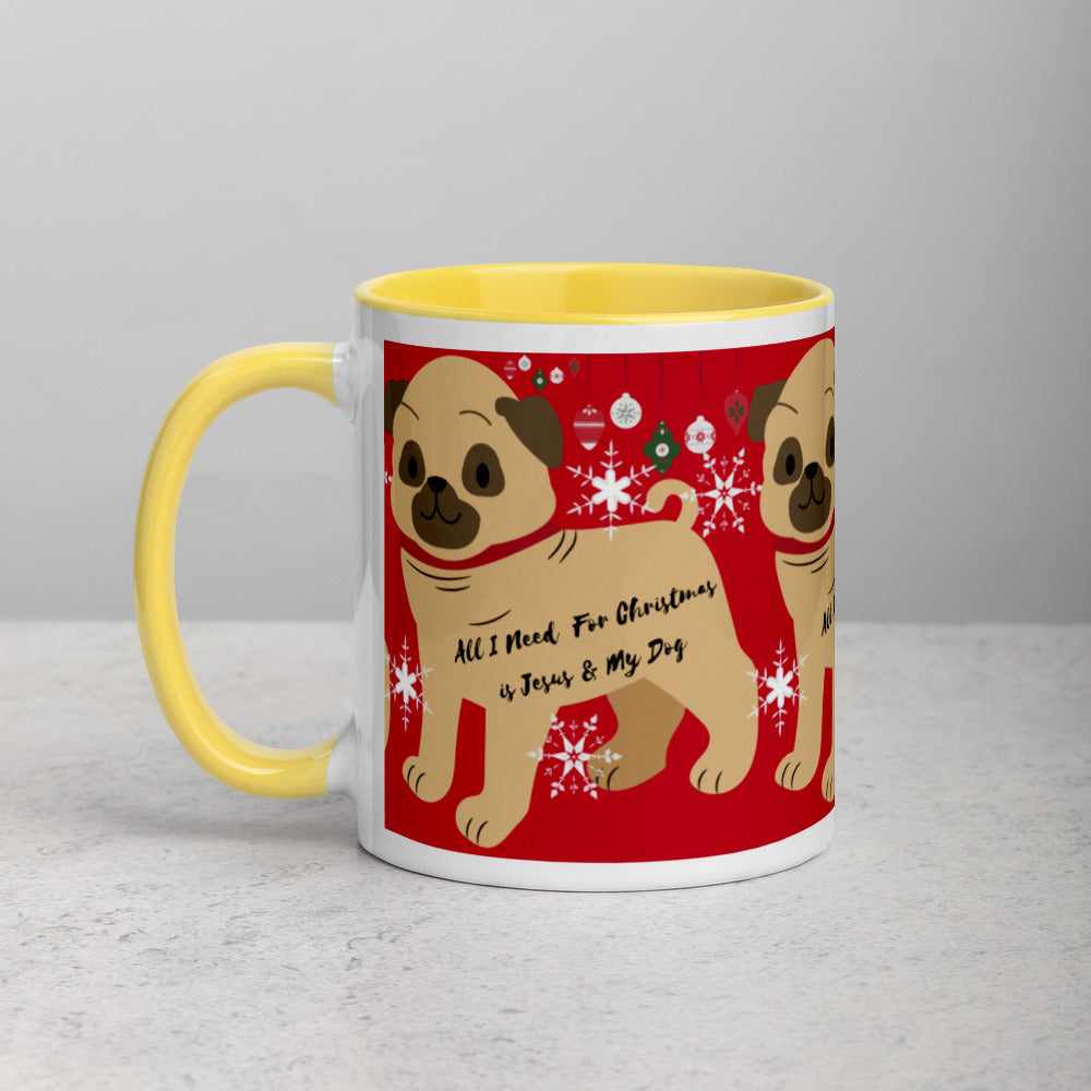 ALL I NEED FOR CHRISTMAS IS JESUS & MY DOG Mug with Color Inside