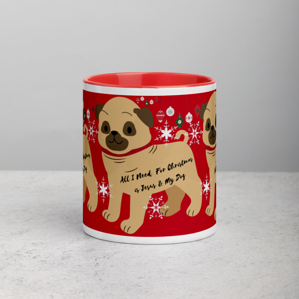 ALL I NEED FOR CHRISTMAS IS JESUS & MY DOG Mug with Color Inside