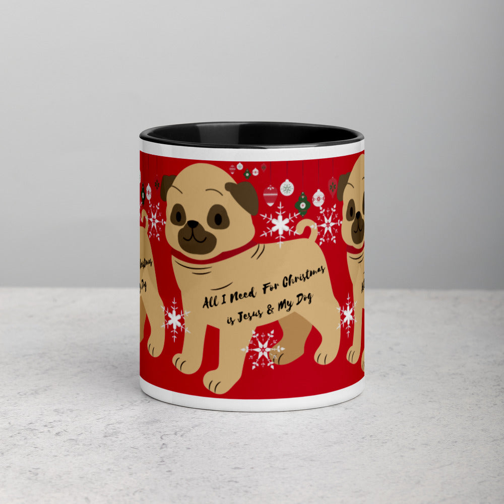 ALL I NEED FOR CHRISTMAS IS JESUS & MY DOG Mug with Color Inside