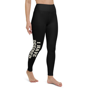 I HAVE DECIDED Mark 1:17 Yoga Leggings