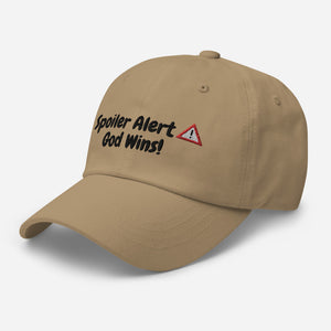 SPOILER ALERT GOD WINS! Dad hat